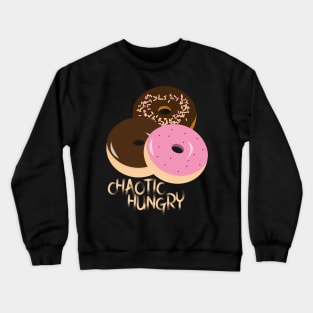 Chaotic Hungry RPG Alignment Donuts Crewneck Sweatshirt